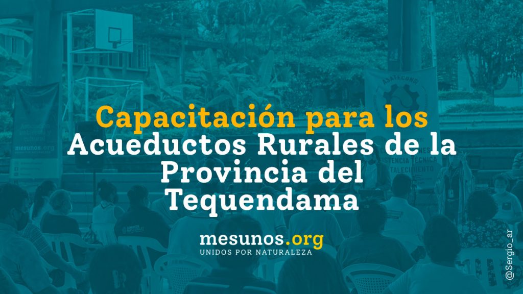Capacitación para los acueductos rurales de la provincia del Tequendama