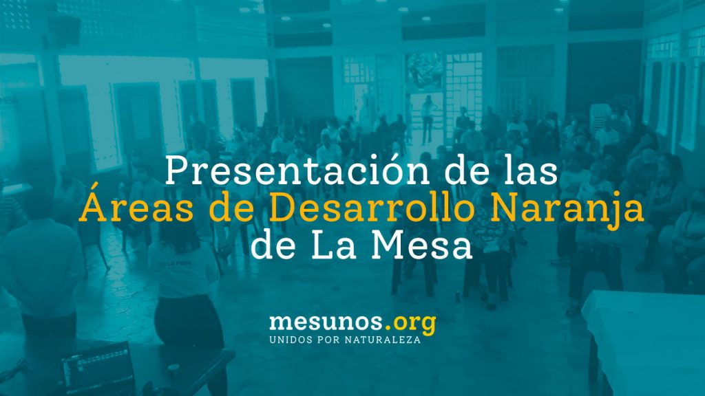 Las Áreas de Desarrollo Naranja de La Mesa