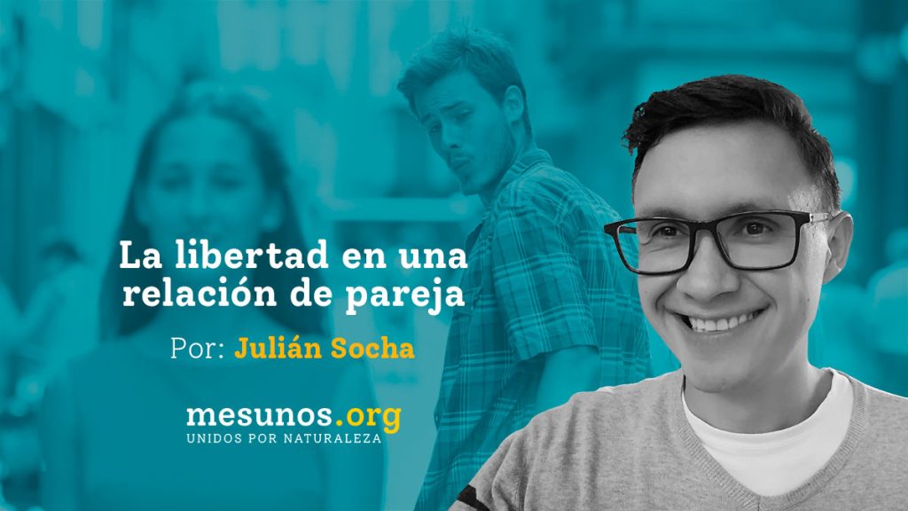 La libertad en una relación de pareja
