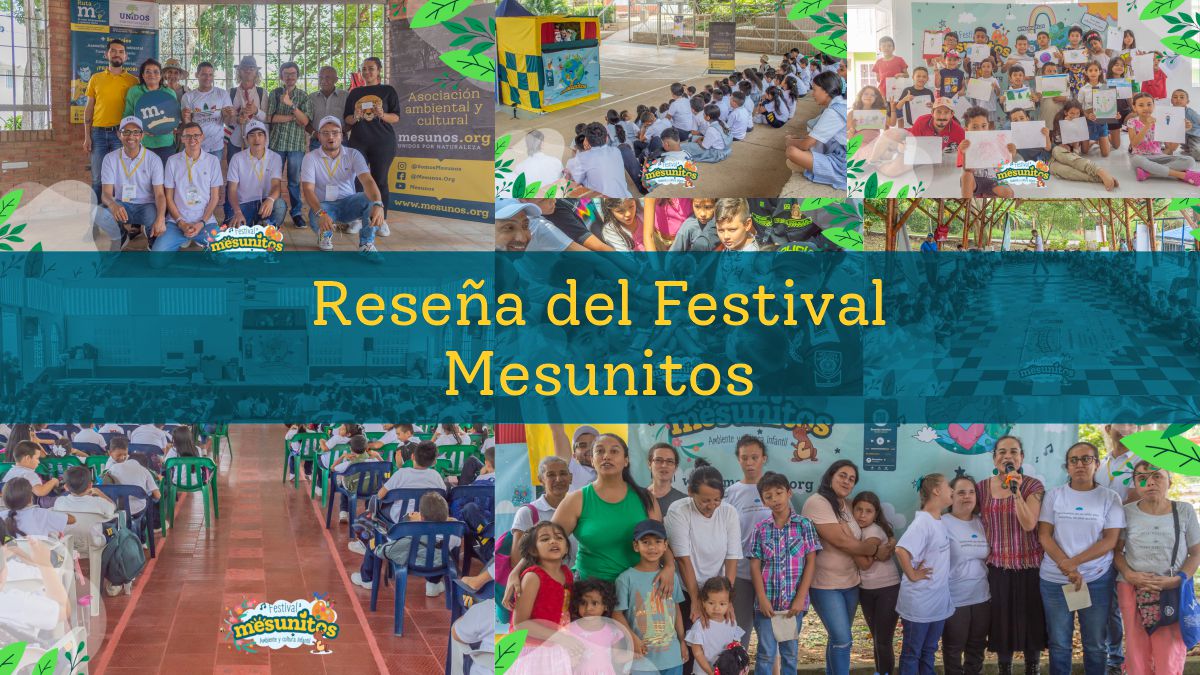 Reseña del Festival Ambiental y Cultural Infantil Mesunitos en La Mesa Cundinamarca