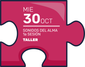 Taller 3: SONIDOS DEL ALMA Fecha: 30 de octubre Proyecto: Almas Soñadoras